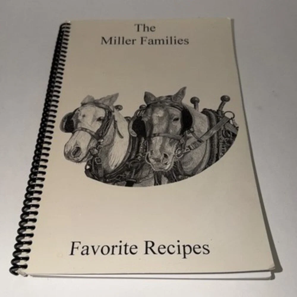The Miller Families Favorite Recipes Cookbook